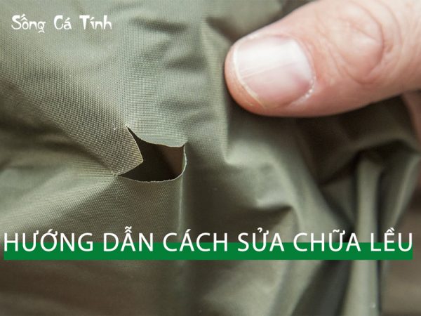 Tất Tần Tật Các Cách Sửa Chữa Lều Trại